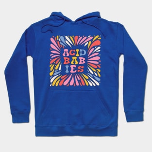 Acid Babies Hoodie